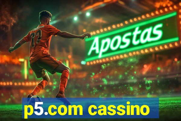 p5.com cassino